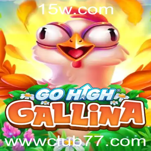Descubra o Fascinante Mundo de GoHighGallina no Club 77