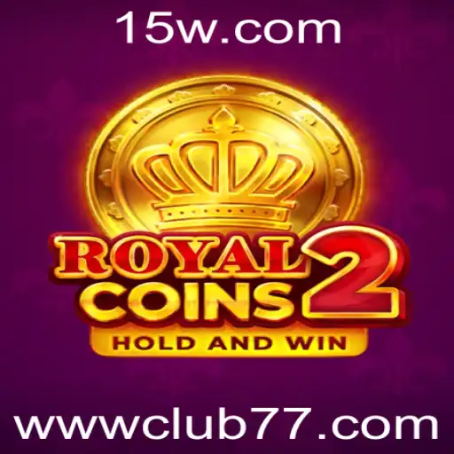 Descubra RoyalCoins2: O Novo Sucesso em Club 77